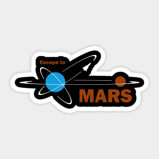 Escape to Mars Sticker